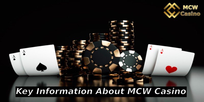 Key Information About MCW Casino